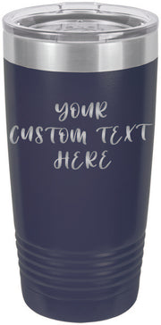 Custom Text Personalized 20 oz Tumbler - Apollo Laser